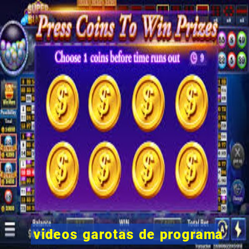 videos garotas de programa